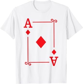 Playing Cards - Matching Diamonds Card Suits - Ace Card T-Shirt