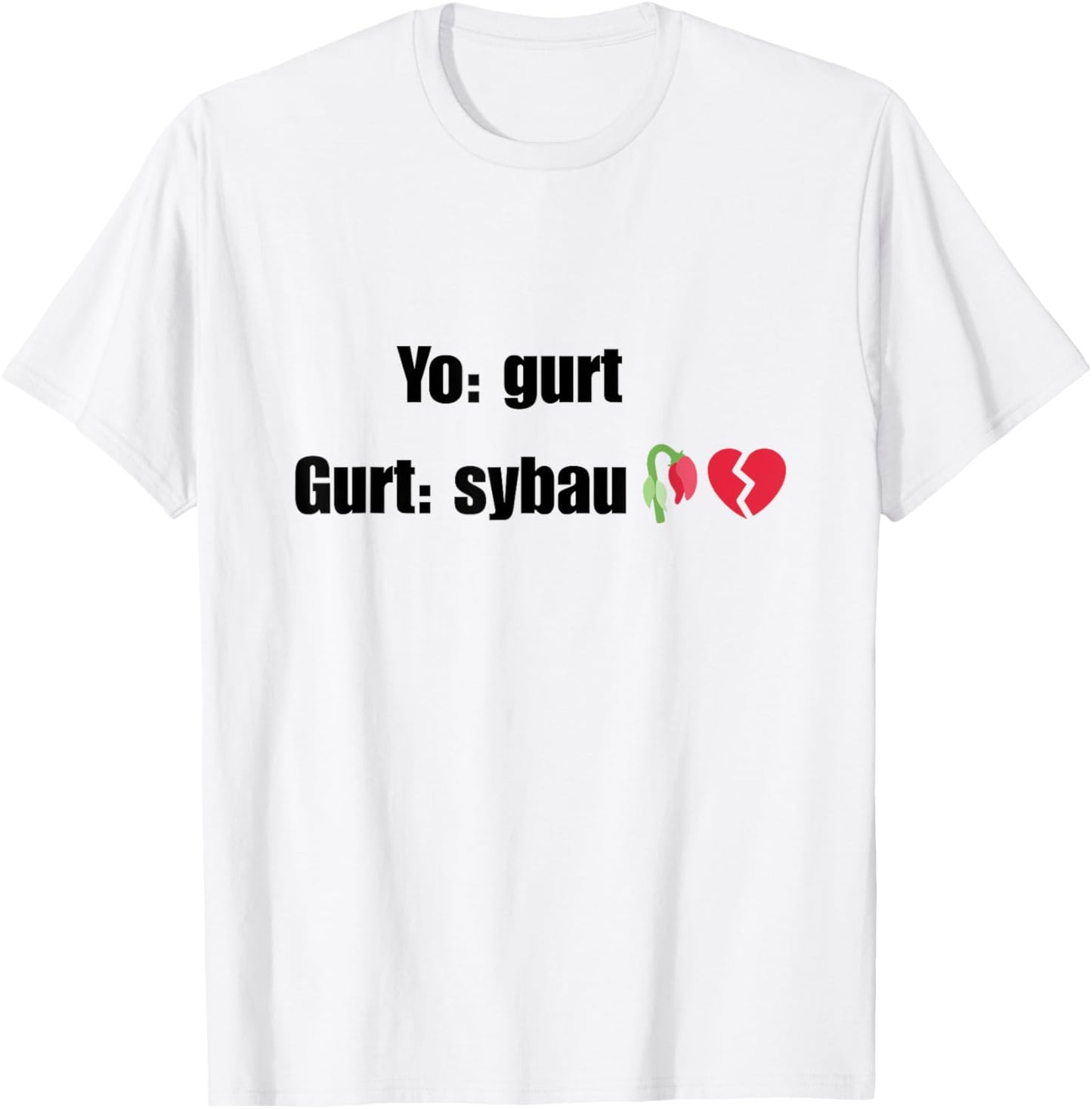 Funny sybau meme gen z brainrot gurt sybau meme T-Shirt