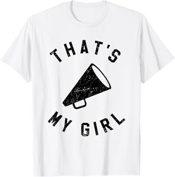 that's my girl cheerleading T-Shirt