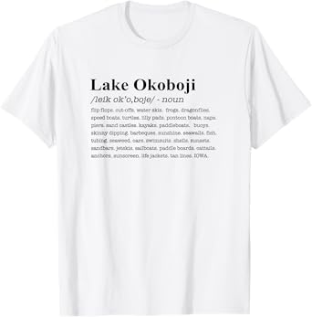 Lake Okoboji Iowa Definition T-Shirt