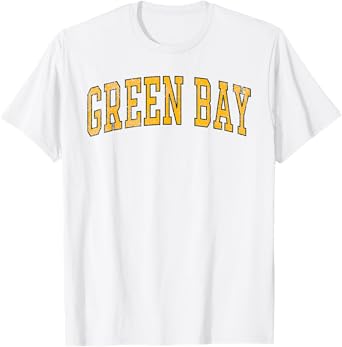 Green Bay Vintage Distressed Arched Text Men Women Green bay T-Shirt