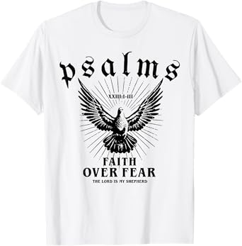 Psalms Faith Over Fear T-Shirt