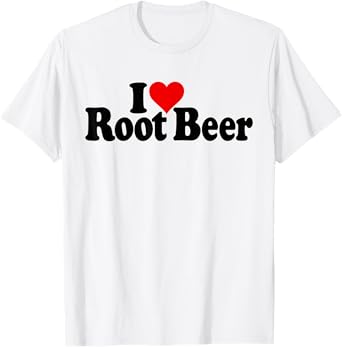 I LOVE HEART ROOT BEER T-Shirt