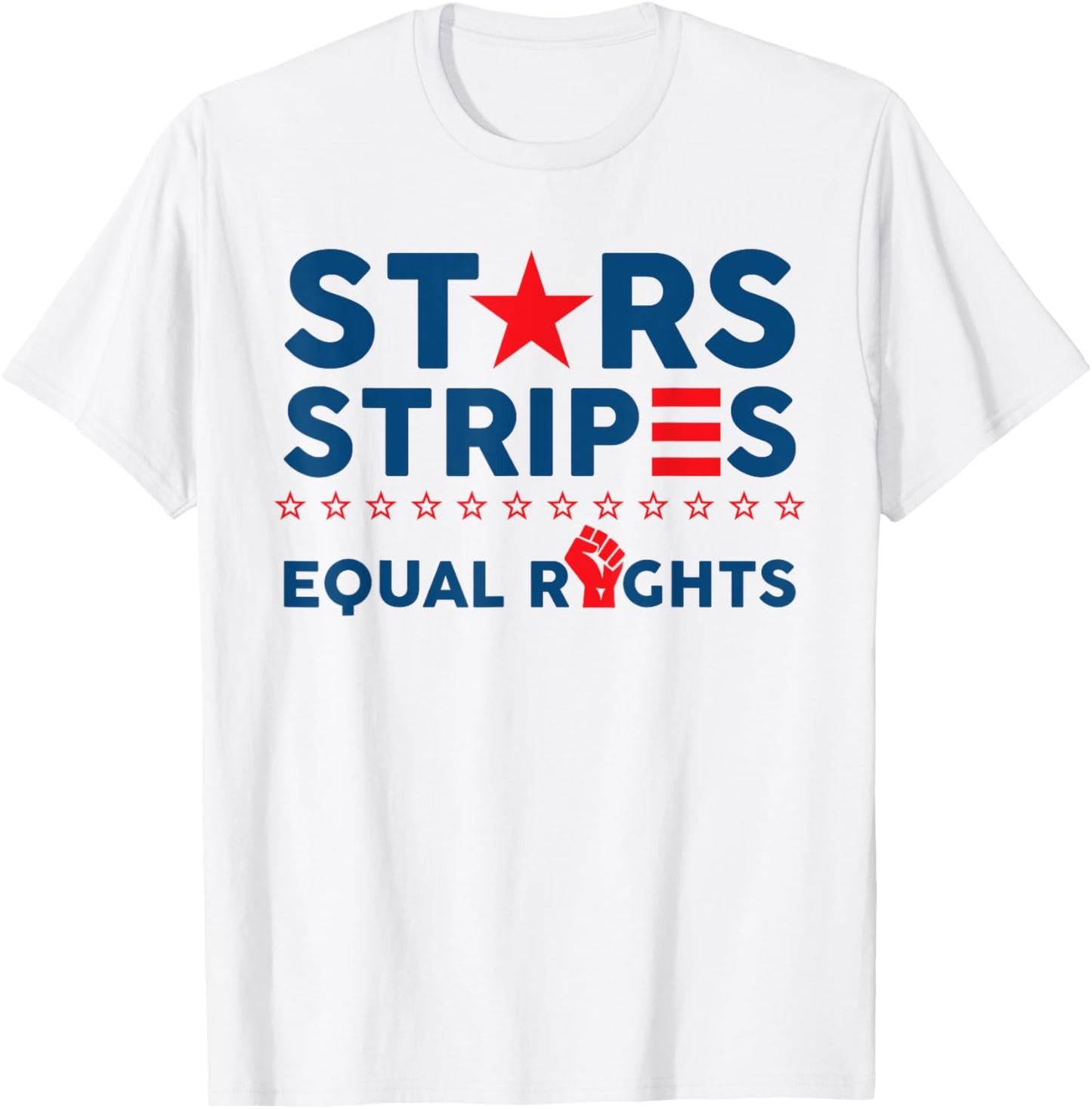 Stars Stripes And Equal Rights 4th Of July Women's Rights T-Shirt