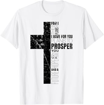 Jeremiah 29:11 Christian Bible Verse Cross Faith Graphic T-Shirt