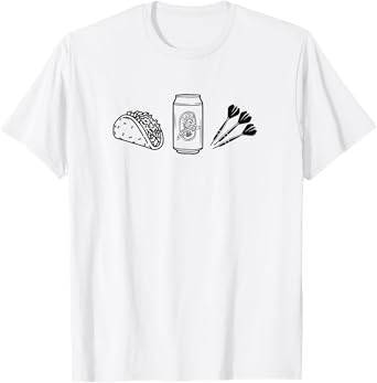 Tacos, Beer, Darts - Things I Love. T-Shirt