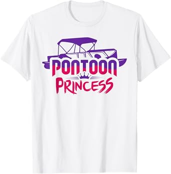 Pontoon Princess Pontooning Boat Lover Funny T-Shirt
