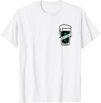 Split The G Pint Glass Pour Brewery T-Shirt