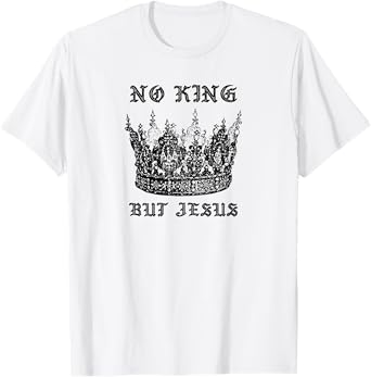 No King But Jesus Christmas Worship T-Shirt