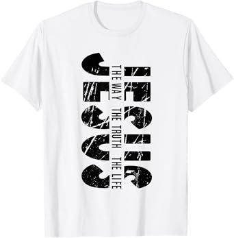 Jesus The Way Truth Life Christian Religious Faith for Men T-Shirt