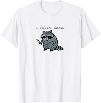 I Require Snacks Raccoon T-Shirt