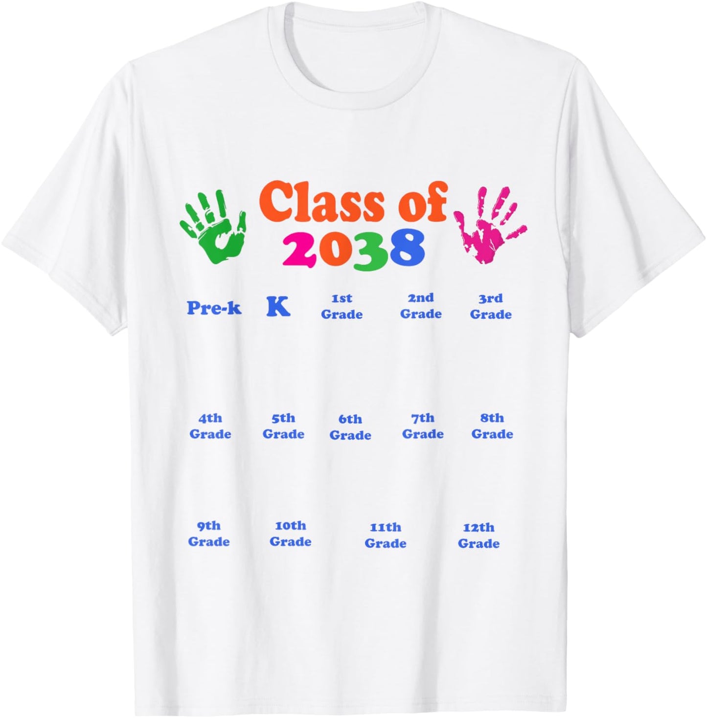 Class of 2038 Grow With Me Funny Handprint Pre-k Boys Girls T-Shirt