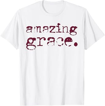 Amazing Grace Christian Quote Vintage Retro Faith Tee T-Shirt