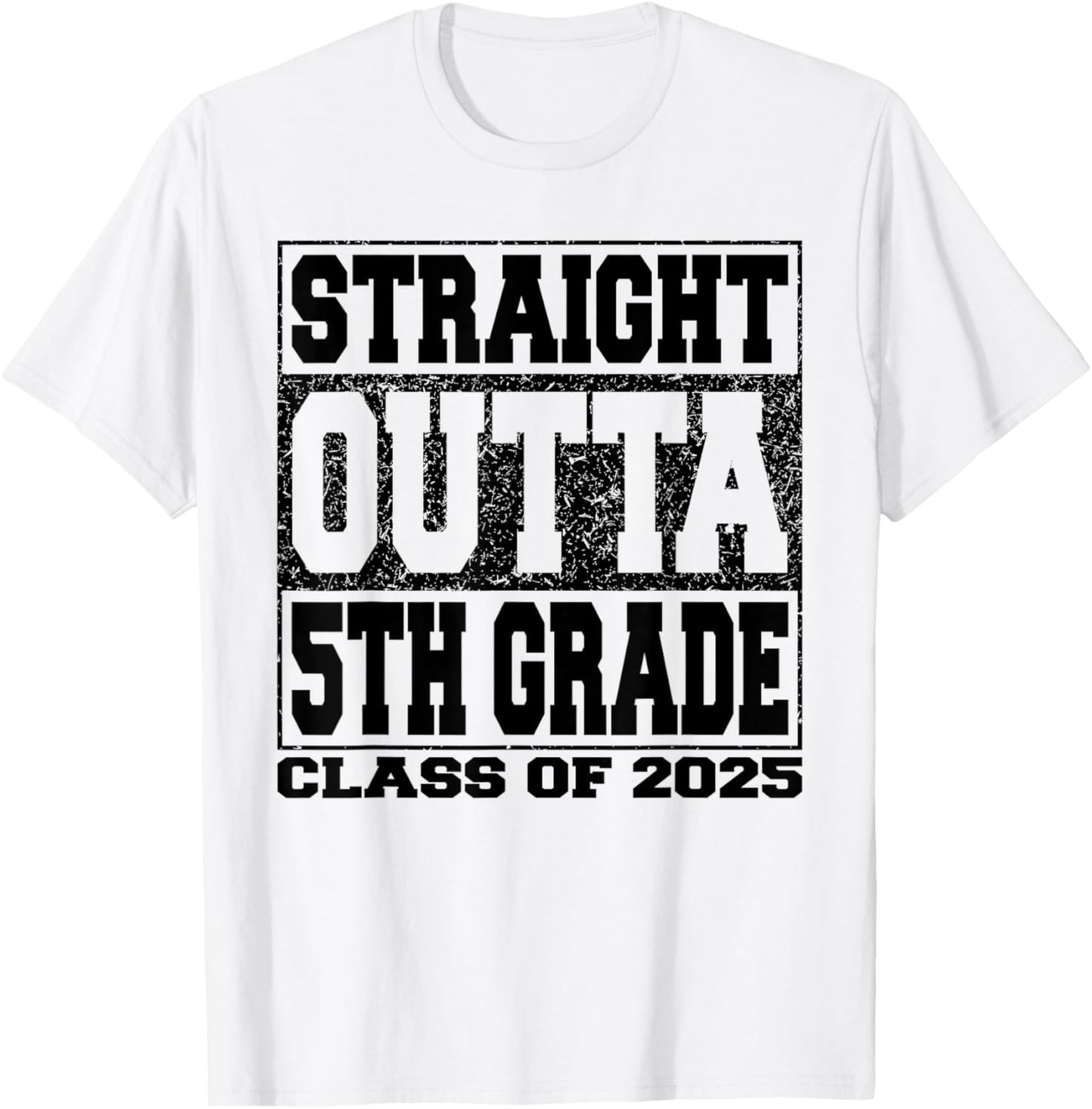 Straight Outta 5th Grade Funny 2025 Fifth Grade Graduation T-Shirt