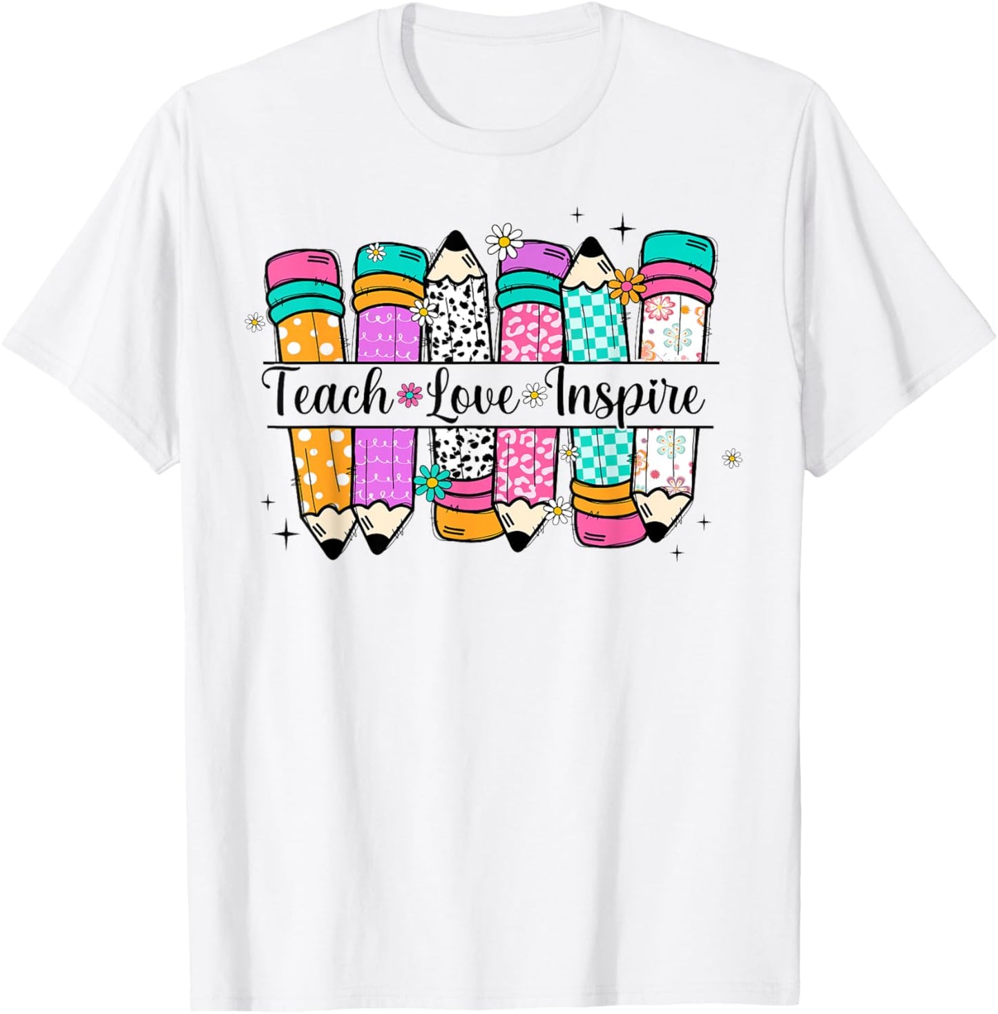 Teach Love Inspire Teacher Pencil Back To School First Day Inspirational Tee by TeeBrew