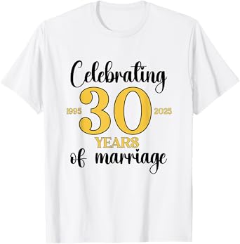 30 Years Of Marriage Est. 1995 2025 30th Wedding Anniversary T-Shirt