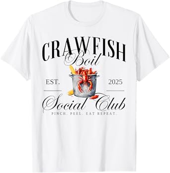 Crawfish Boil Social Club Cajun Seafood Festival Season T-Shirt