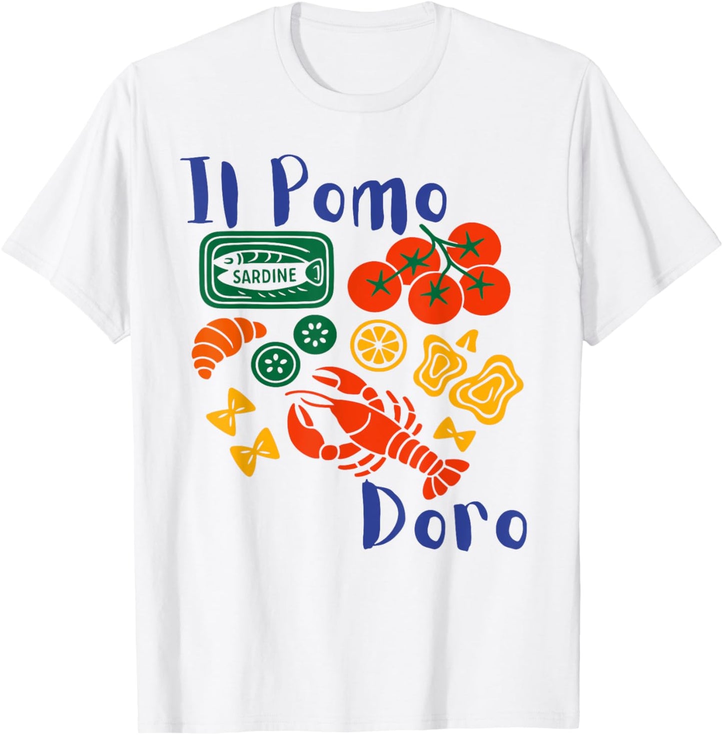il Pomodoro Roma Italia tomatoes Italian summer T-Shirt