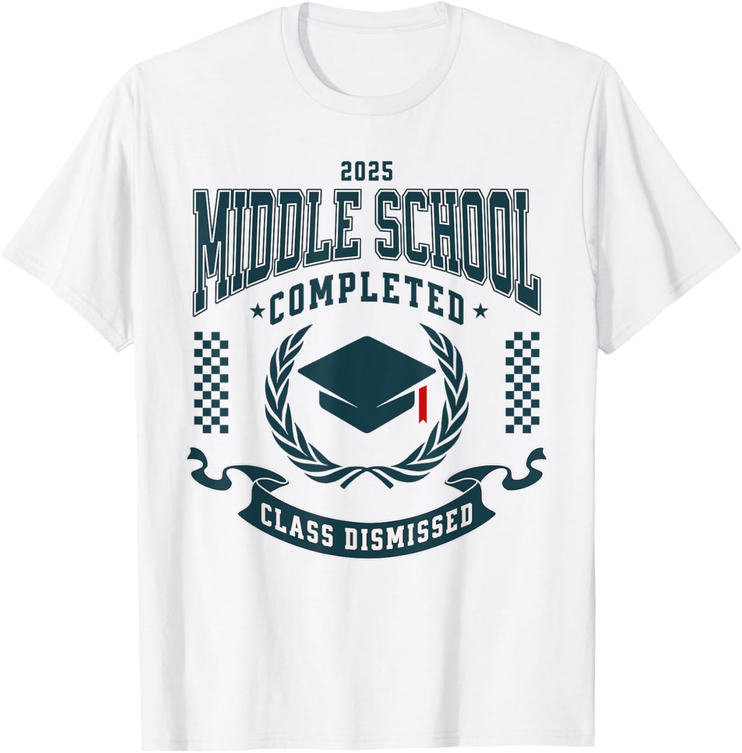Middle School Completed Graduation 2025 Last Day of School T-Shirt