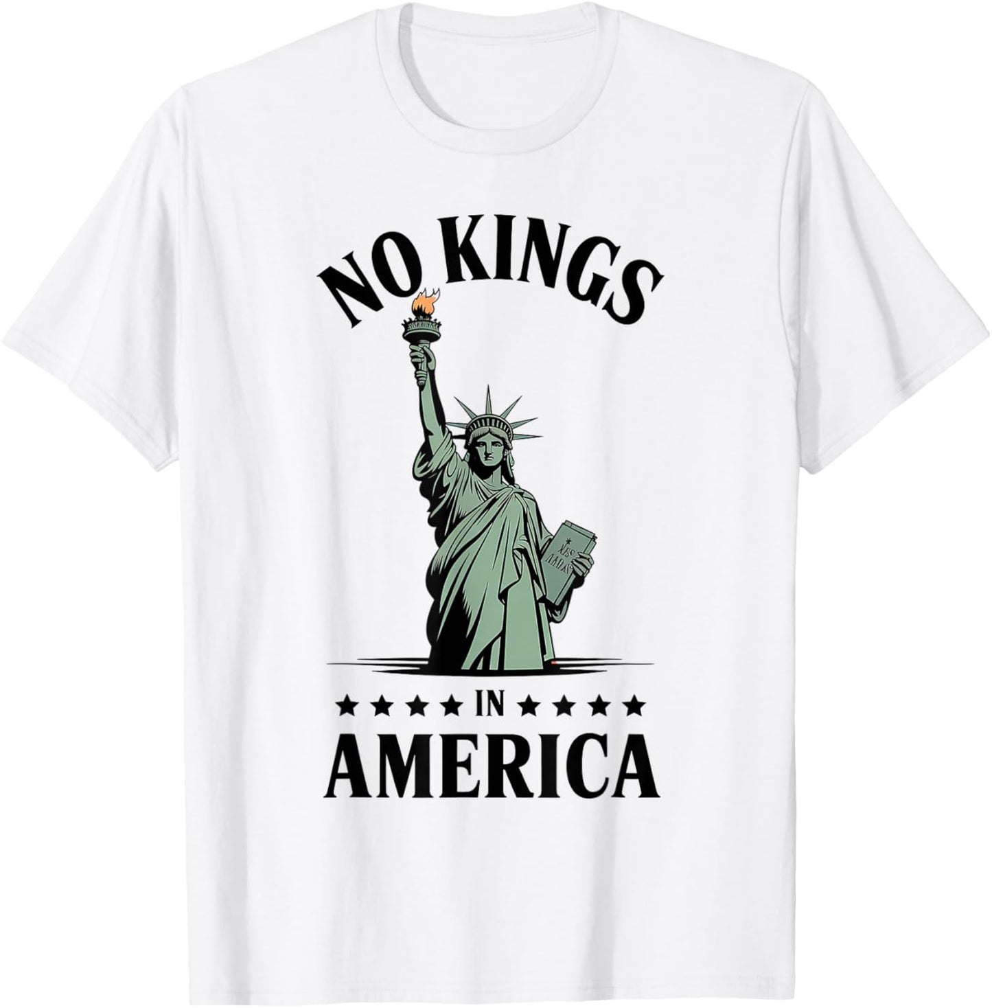 No Kings In America Statue Of Liberty T-Shirt