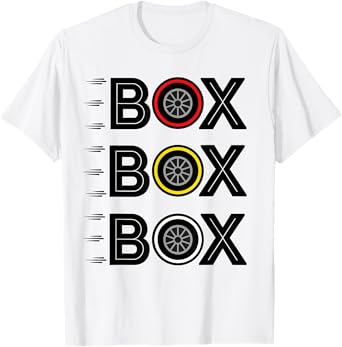 Box Box Box Pit Radio Call Tyre Compound Motorsport Racing T-Shirt