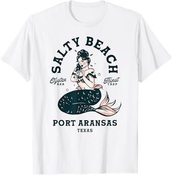 Salty Beach Port Aransas Texas Mermaid Shirt Dive Bar Oyster T-Shirt