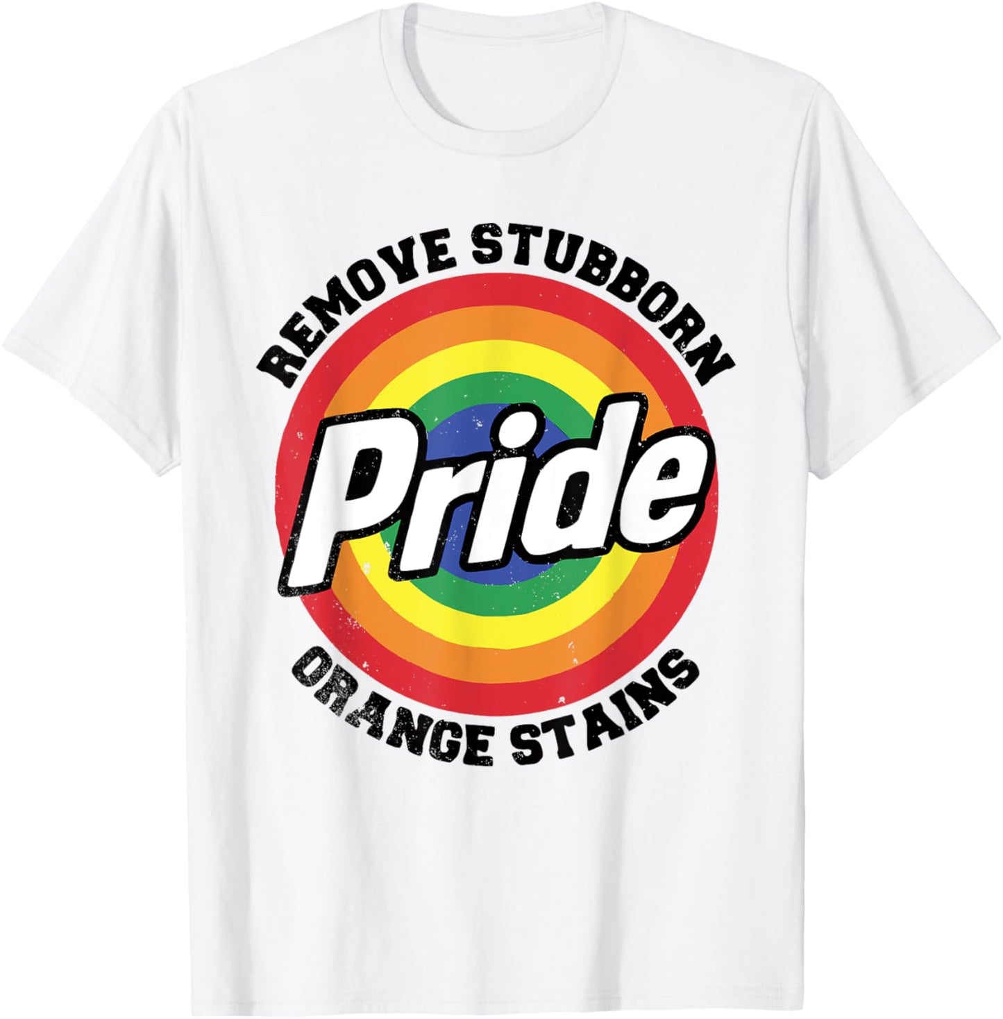 Pride Removes Stubborn Orange Stains Pride Month LGBTQ retro T-Shirt