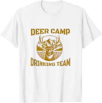 Deer Camp Drinking Team - Funny Hunting T-Shirt