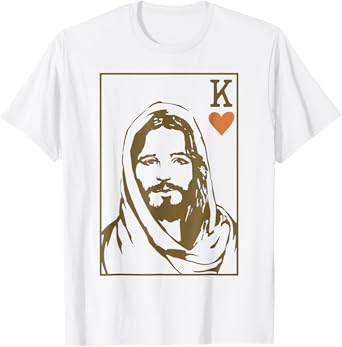 King of Hearts Card Christian T-Shirt