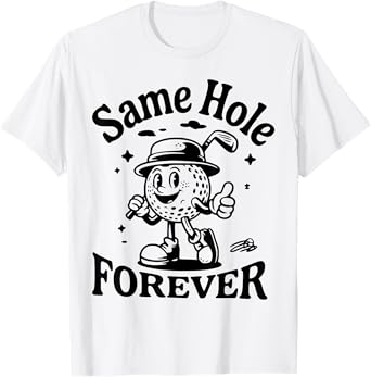 Funny Bachelor Party Groom Design Same Hole Forever T-Shirt