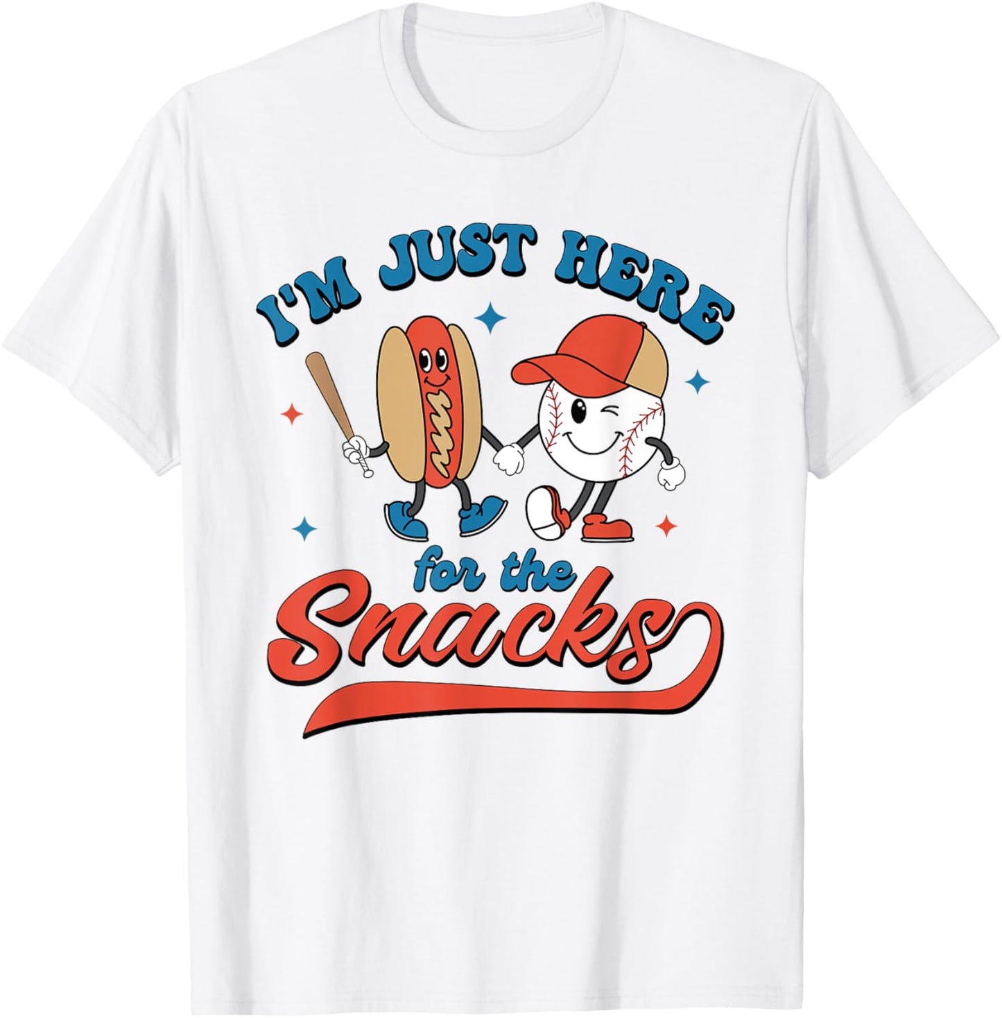 I'm Just Here For The Snacks Baseball Hot Dog 4th Of July T-shirt