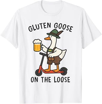 Oktoberfest Silly Goose Gluten Goose on The Loose Beer Drink T-Shirt