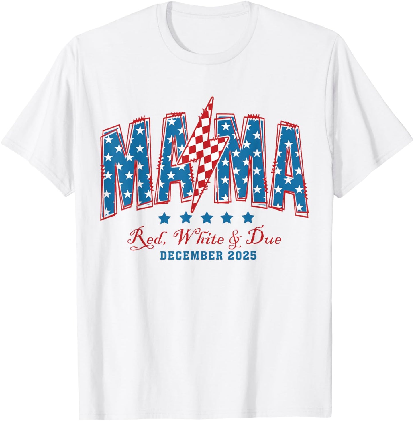 American Mama Red White and Due 4th of July Pregnant Mom T-Shirt