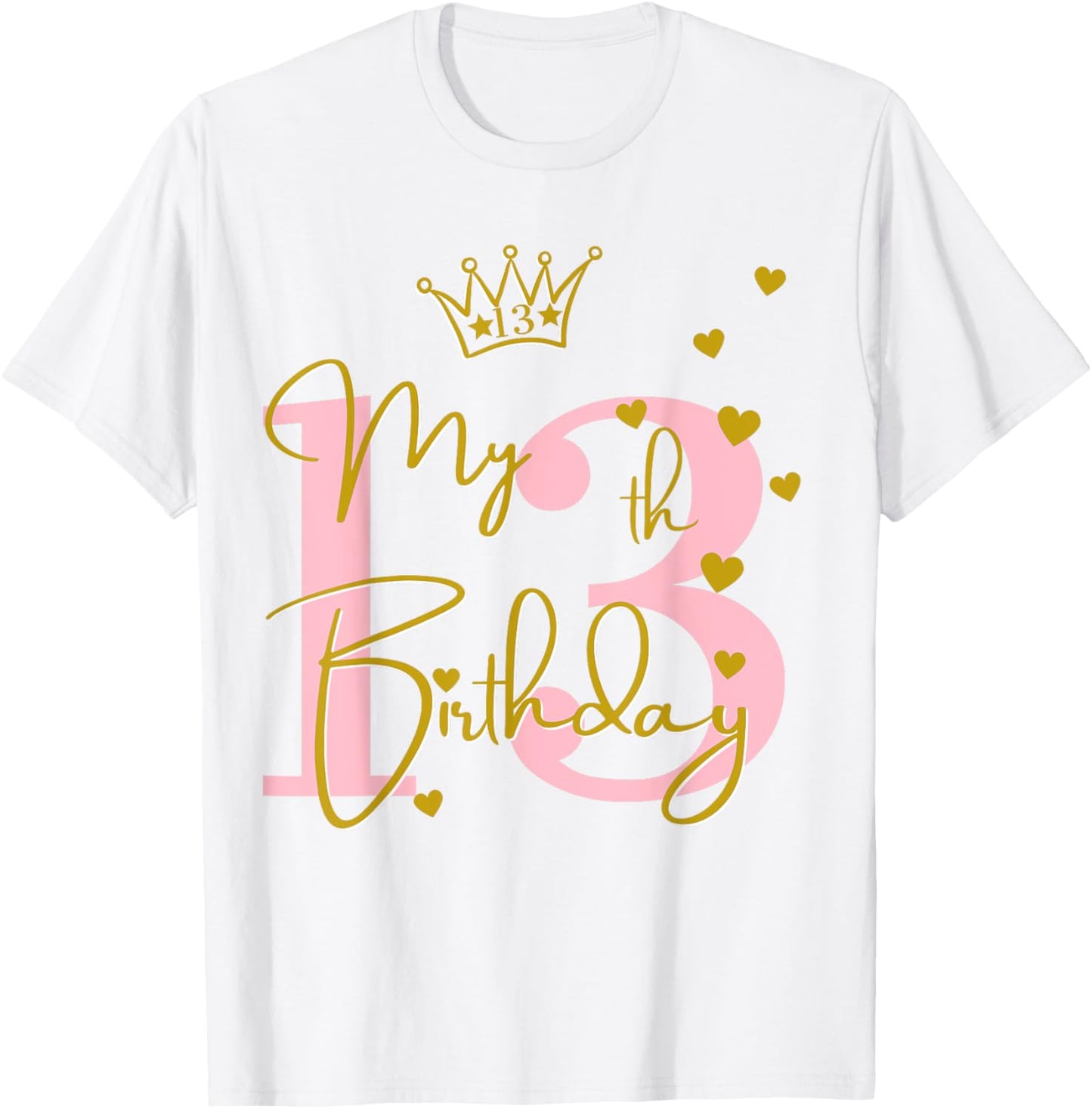 Girls 13th Birthday Outfit Cute Thirteen Year Old B-day Pink T-Shirt