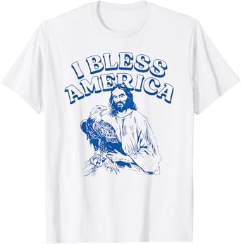 I Bless America Jesus Christ Christian Faith T-Shirt