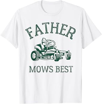 Father Mows Best Funny Riding Mower Retro Mowing Dad Gift T-Shirt