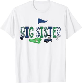 Big Sister Of The Birthday Boy Hole in One Golf Sport T-Shirt
