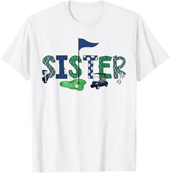 Sister Of The Birthday Boy Hole in One Golf Sport Matching T-Shirt
