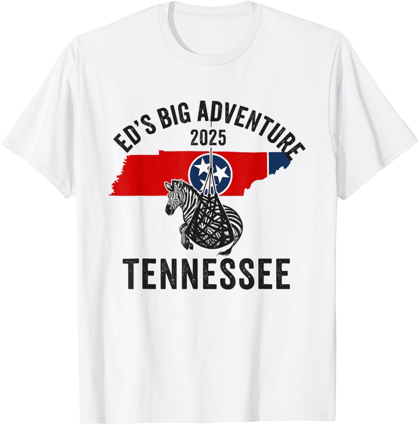 Ed's Adventure , Ed the Zebra Tennessee 2025 T-Shirt