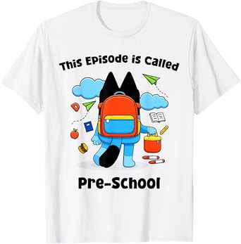 This Episode Is Called Preschool Funny Back to School T-Shirt