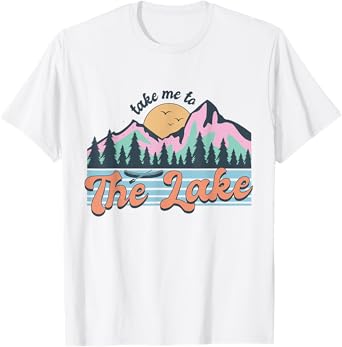 Outdoor Nature Adventure Take Me To The Lake Canoeing Hiking T-Shirt