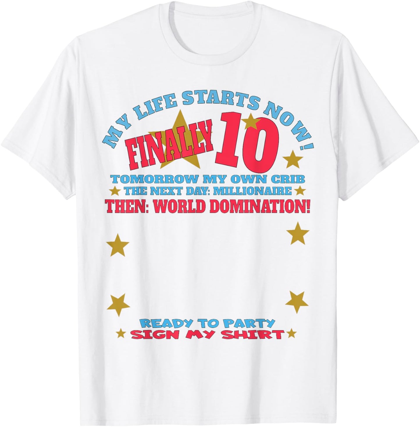 It's my 10th birthday boy Sign My Shirt Bday T-Shirt