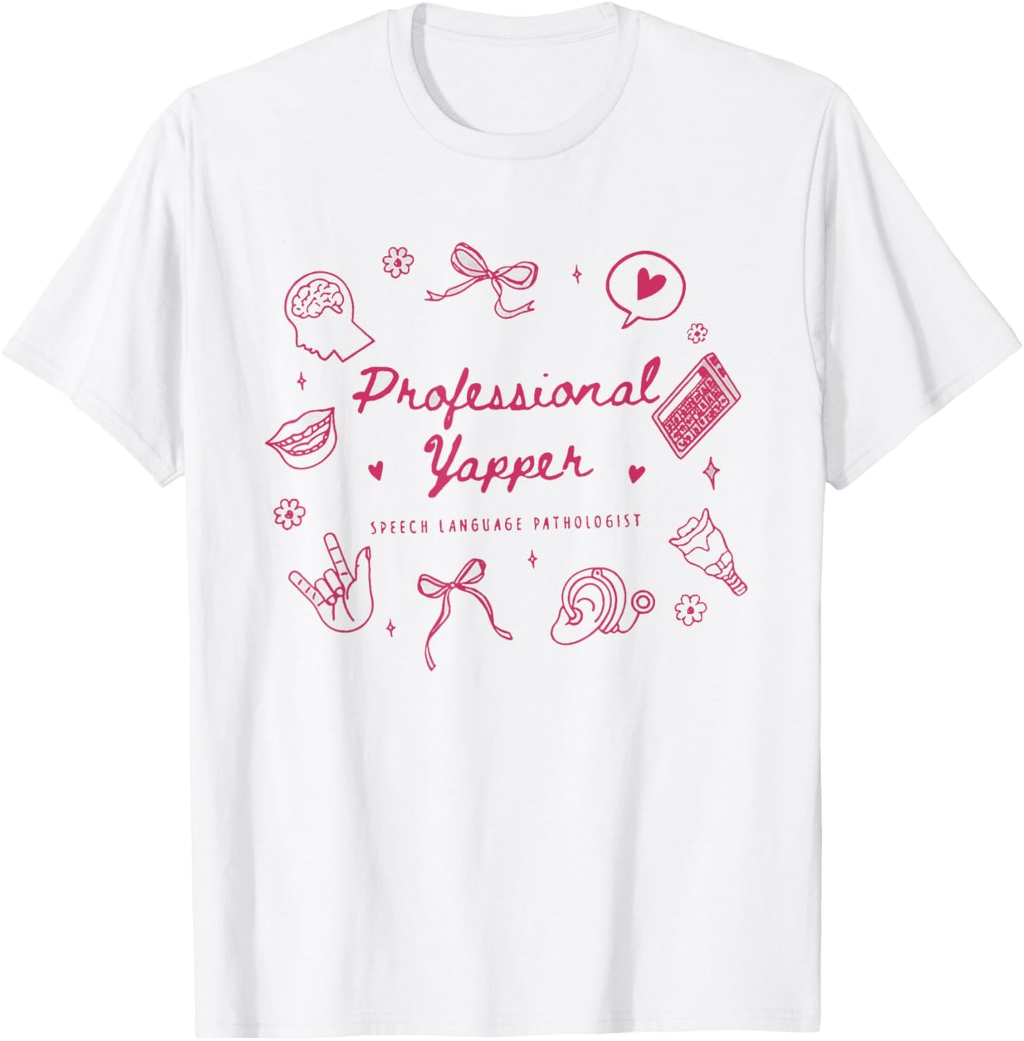Professional Yapper Funny Speech Language Pathologist Tee by TeeBrew