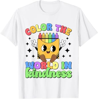 Teacher Back To School Color In Kindness Crayon Pencil T-Shirt