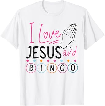Bingo Player Jesus Faith Christian I Love Jesus And Bingo T-Shirt