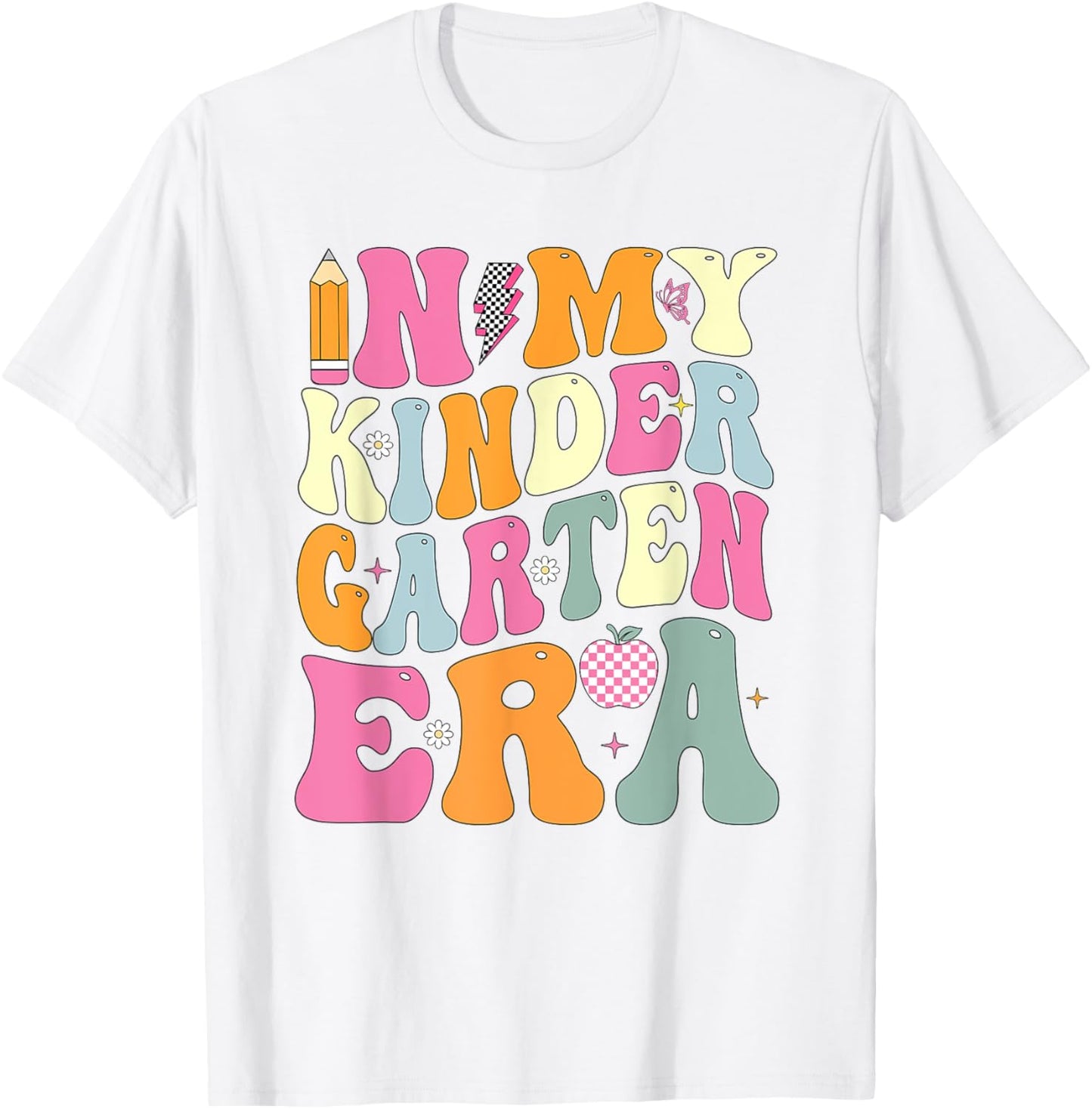 In My Kindergarten Era Kinder Girls Teacher Back To School T-Shirt