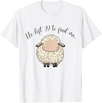 Jesus Apparel He Left The 99 To Find Me Lamb Christian Sheep T-Shirt