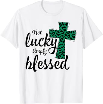 Leopard Shamrock Not Lucky Simply Blessed St. Patrick's Day T-Shirt