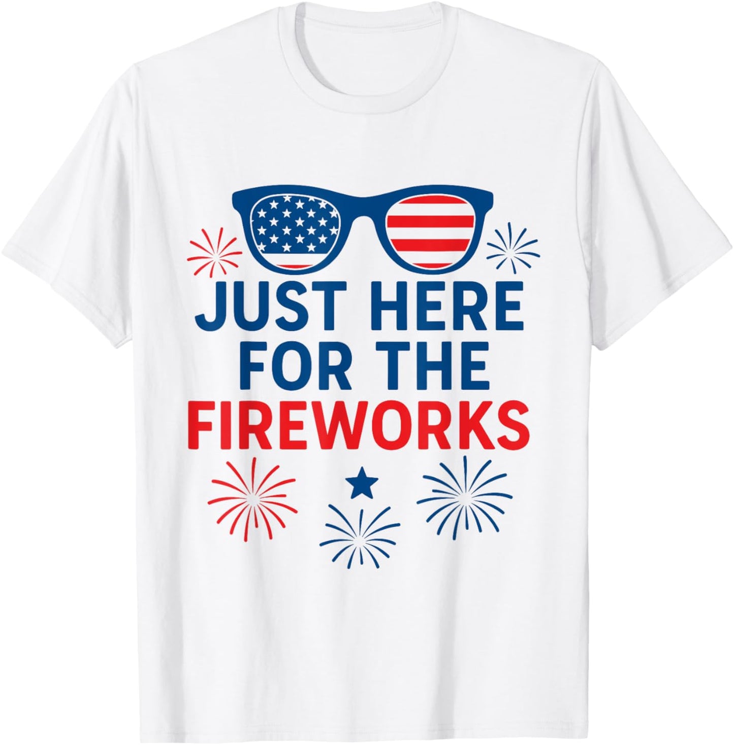 just here for the fireworks funny shirt for couple men women T-Shirt