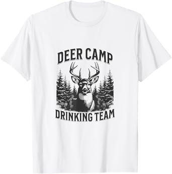 Deer Camp Drinking Team - Funny Hunting T-Shirt